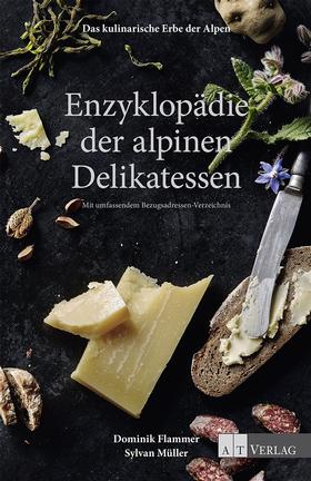 copyright Sylvan Müller - Enzyklopädie zu “Das kulinarische Erbe der Alpen”